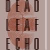 cover: Dead Leaf Echo, Sentuhlà i DDR @ AKC Garae, Vrbovec, 29/05/2024