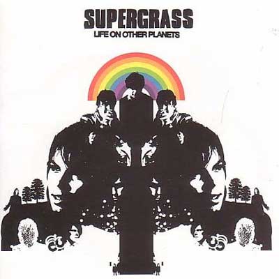 [ SUPERGRASS - Life on Other Planets (2002) ]