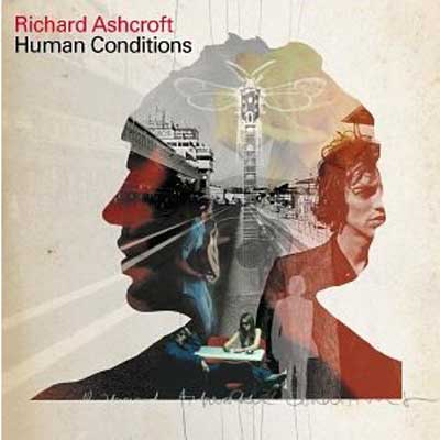 [ Richard Ashcroft - Human Conditions (2002) ]