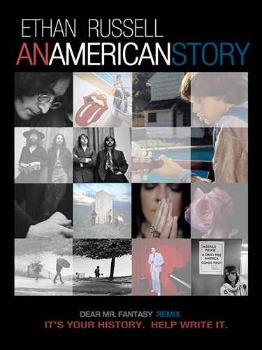 [ Ethan Russell - AN AMERICAN STORY: It's Your History. Help Write It ]