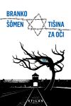 cover: PRESS: Branko Šömen: Tišina za oči