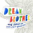 cover: Dream Brother: The Songs of Tim & Jeff Buckley