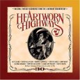 cover: HEARTWORN HIGHWAYS (Original Soundtrack)
