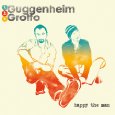 cover: GUGGENHEIM GROTTO: Happy The Man (2009)