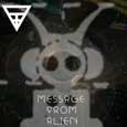 cover: Message From Alien
