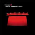 cover: Turn on the Bright Lights