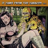 cover: It came from the Garage!! Vol. 1