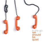 cover: We Should Be Quiet