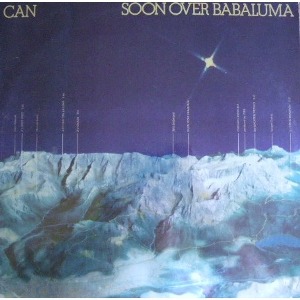 [ Can - Soon Over Babaluma (1974) ]