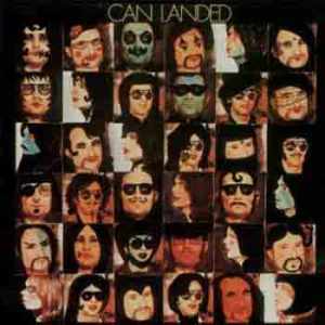[ Can - Landed (1975) ]