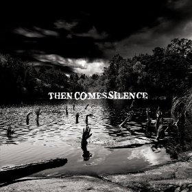 cover: Then Comes Silence