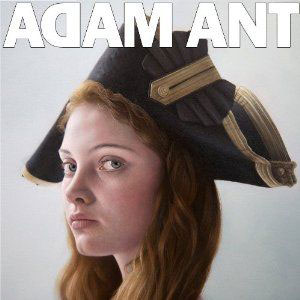 cover: Adam Ant Is The BlueBlack Hussar In Marrying The Gunner's Daughter