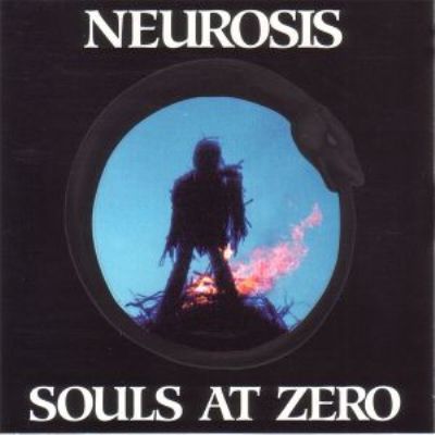[ Neurosis - 1992 - Souls At Zero ]