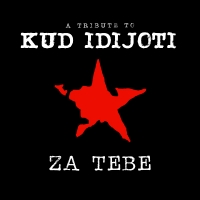 cover: ZA TEBE - A TRIBUTE TO KUD IDIJOTI