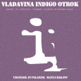 cover: Vladavina indigo otrok