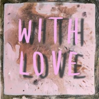 cover: With Love, Sly & The Family Drone