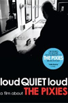 cover: loudQUIETloud: A Film About the Pixies