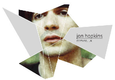[ Jon Hopkins ]