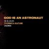 cover: God Is An Astronaut @ Tvornica Kulture, Zagreb, 18/10/2025