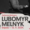 cover: Lubomyr Melnyk @ Movara, Zagreb, 13/11/2024