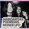cover: Margaritas Podridas i Monde UFO @ Movara, Zagreb, 19/05/2025