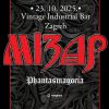 cover: Mizar + Phantasmagoria @ Vintage Industrial Bar, Zagreb, 23/10/2025