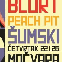 cover: BLURT (UK), �UMSKI (Zagreb), PEACH PIT (Zagreb) @ Mo�vara, Zagreb, 22/01/2026