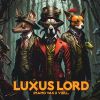 cover: Luxus Lord imaju vinil za Imamo vas u vidu