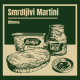 cover: SMRDLJIVI MARTINI singlom  